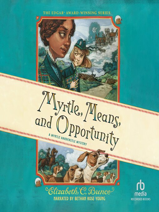 Title details for Myrtle, Means, and Opportunity by Elizabeth C. Bunce - Wait list